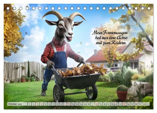 Produktbild: Den Bock zum G&auml;rtner gemacht (Tischkalender 2026 DIN A5 quer), CALVENDO Monatskalender