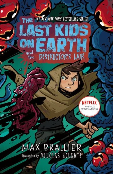 Produktbild: The Last Kids on Earth and the Destructor's Lair