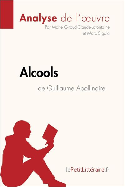 Produktbild: Alcools de Guillaume Apollinaire (Analyse de l'oeuvre)