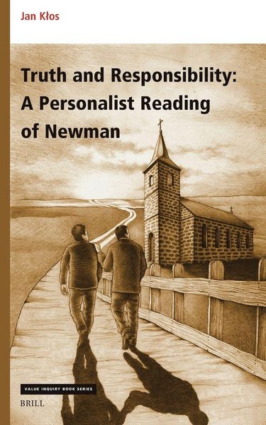 Produktbild: Truth and Responsibility: A Personalist Reading of Newman