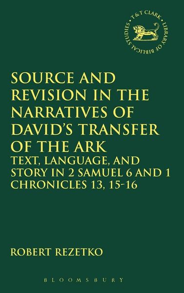 Produktbild: Source and Revision in the Narratives of David's Transfer of the Ark