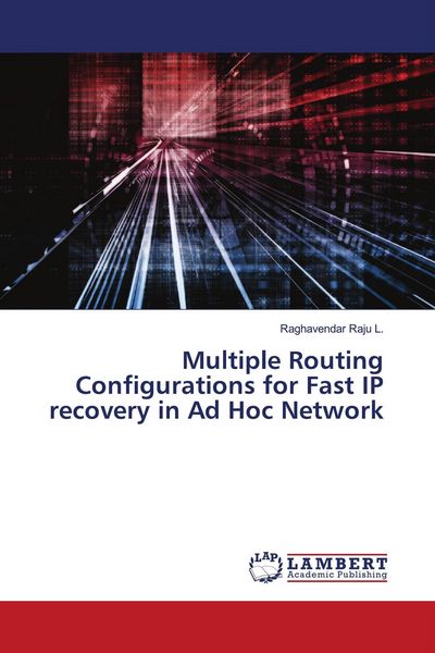 Produktbild: Multiple Routing Configurations for Fast IP recovery in Ad Hoc Network