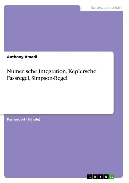 Produktbild: Numerische Integration, Keplersche Fassregel, Simpson-Regel