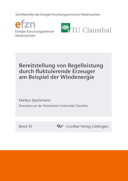Produktbild: Bereitstellung von Regelleistung durch fluktuierende Erzeuger am Beispiel der Windenergie