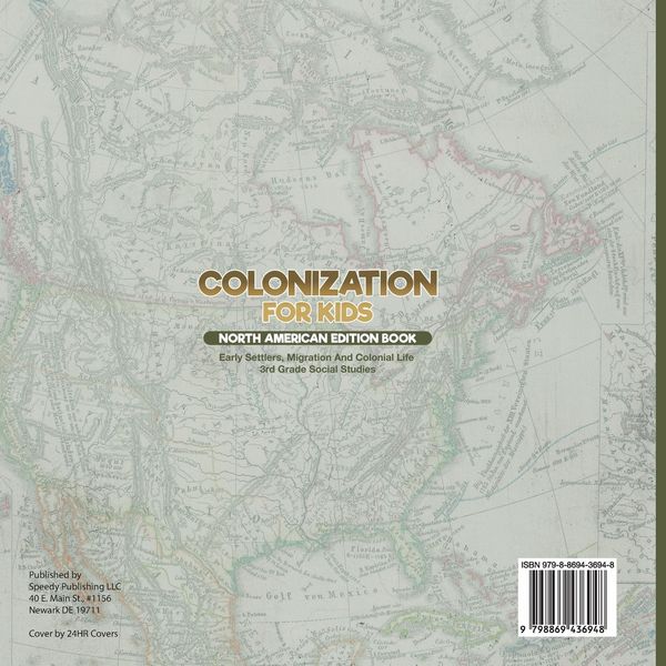Produktbild: Colonization for Kids - North American Edition Book | Early Settlers, Migration And Colonial Life | 3rd Grade Social Studies