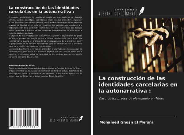 Produktbild: La construcci&oacute;n de las identidades carcelarias en la autonarrativa :