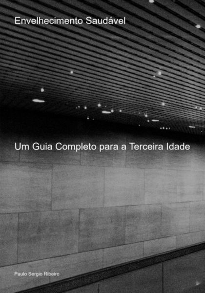 Produktbild: Envelhecimento Saud&aacute;vel