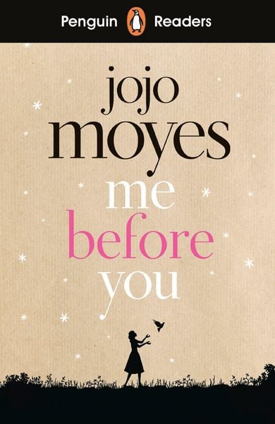 Penguin Readers Level 4: Me Before You (ELT Graded Reader), Taschenbuch von Jojo Moyes, Penguin Books Ltd, 9780241397916