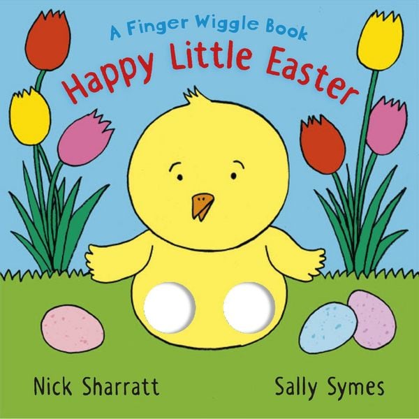 Produktbild: Happy Little Easter: A Finger Wiggle Book