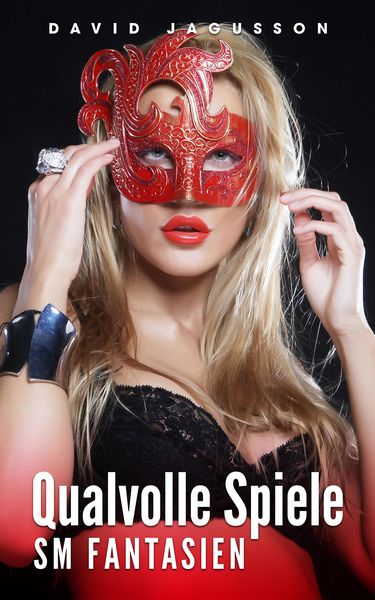 Produktbild: Qualvolle Spiele - SM Fantasien