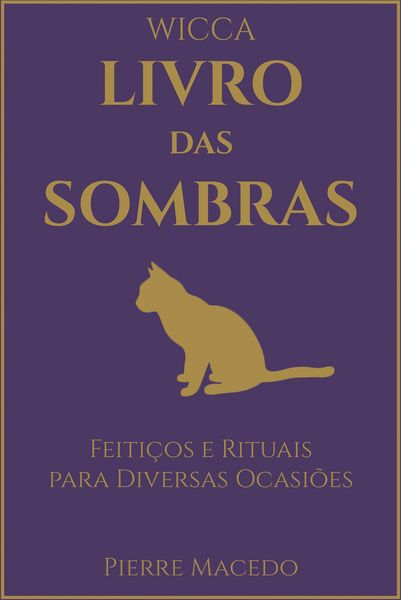 Produktbild: Wicca - Livro das Sombras: Feiti&ccedil;os e Rituais para Diversas Ocasi&otilde;es