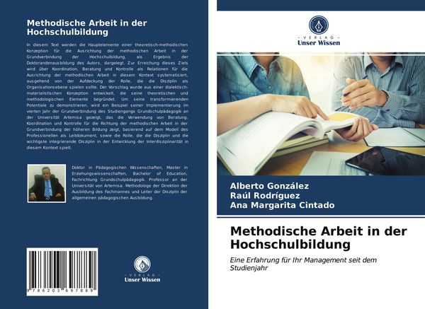 Methodische Arbeit in der Hochschulbildung, Taschenbuch von Alberto González , Raúl Rodríguez , Ana Margarita Cintado, Verlag Unser Wissen,