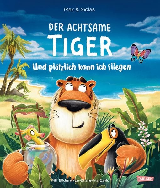 Produktbild: Der achtsame Tiger: Und pl&ouml;tzlich kann ich fliegen