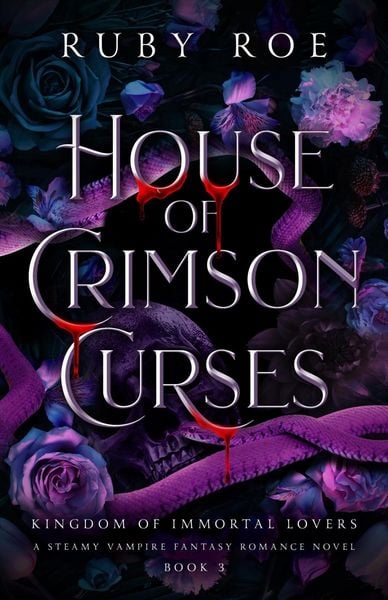 Produktbild: House of Crimson Curses (Kingdom of Immortal Lovers, #3)