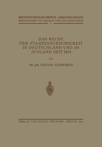 Produktbild: Das Recht der Staatsangeh&ouml;rigkeit in Deutschland und im Ausland Seit 1914