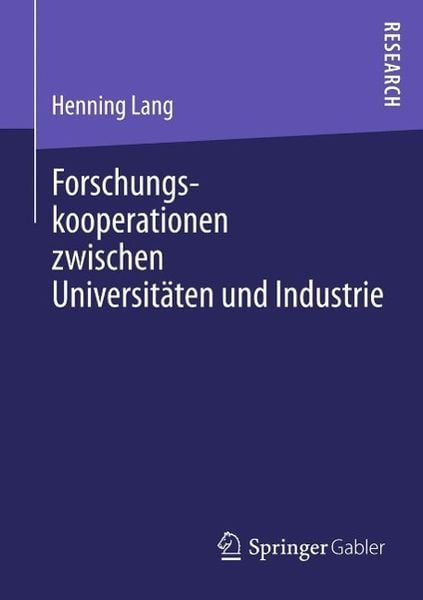 Produktbild: Forschungskooperationen zwischen Universit&auml;ten und Industrie