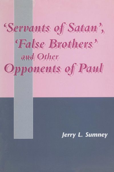 Produktbild: Servants of Satan, False Brothers, and Other Opponents of Paul