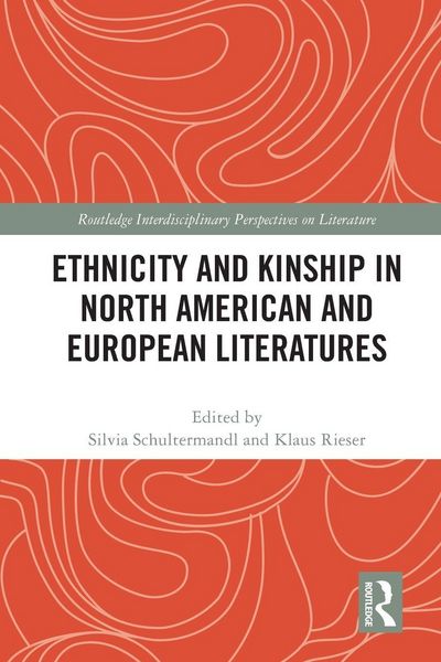 Produktbild: Ethnicity and Kinship in North American and European Literatures