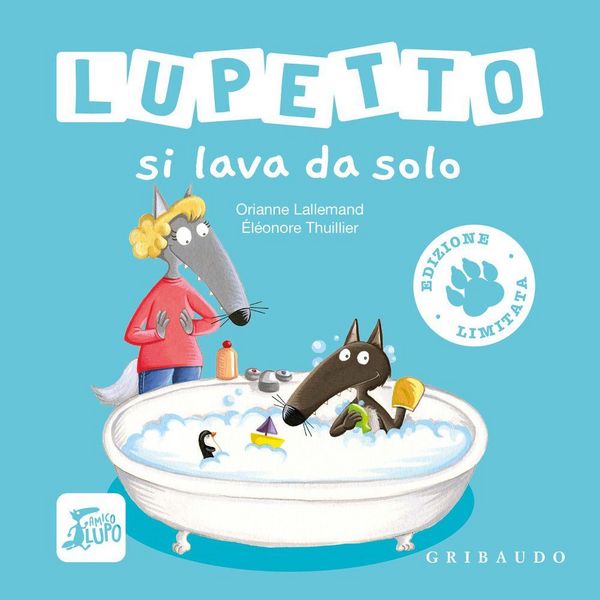 Produktbild: Lupetto si lava da solo. Amico lupo. Ediz. limitata