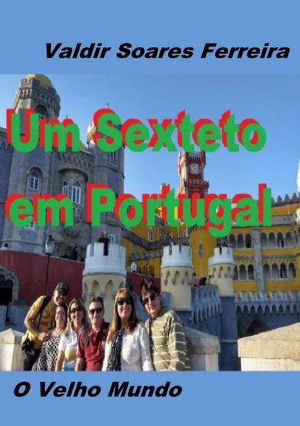 Produktbild: Um Sexteto Em Portugal