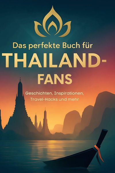 Produktbild: Das perfekte Buch f&uuml;r Thailand-Fans