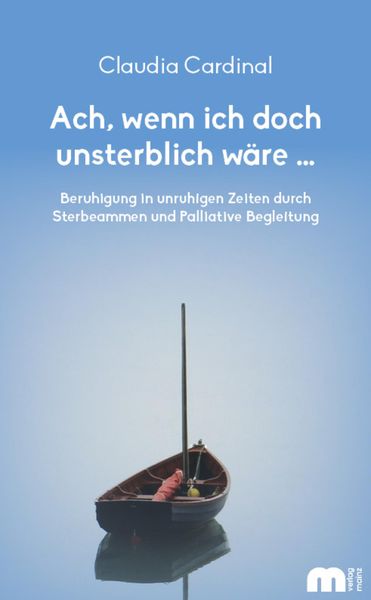 Produktbild: Ach, wenn ich doch unsterblich w&auml;re ...