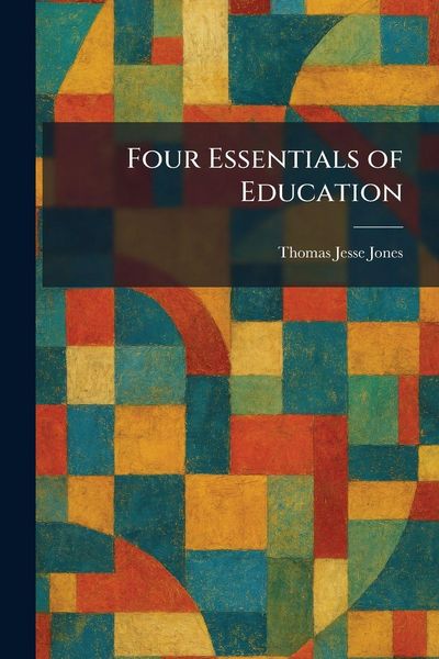 Produktbild: Four Essentials of Education