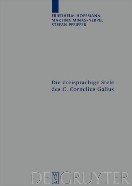 Produktbild: Die dreisprachige Stele des C. Cornelius Gallus