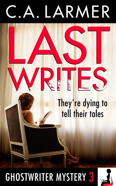 Produktbild: Last Writes (Ghostwriter Mystery 3)