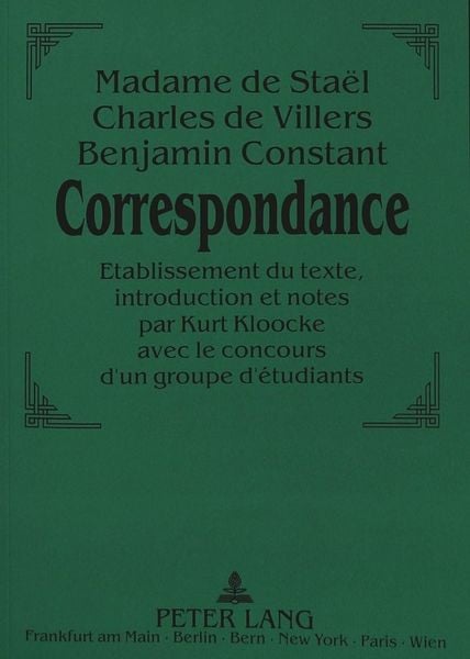 Produktbild: Madame de Sta&euml;l - Charles de Villers - Benjamin Constant:- Correspondance.