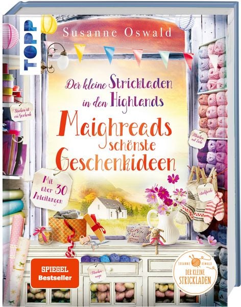 Der kleine Strickladen in den Highlands. Maighreads schönste Geschenkideen, Gebundene Ausgabe von Susanne Oswald, Frechverlag GmbH, 9783735871800