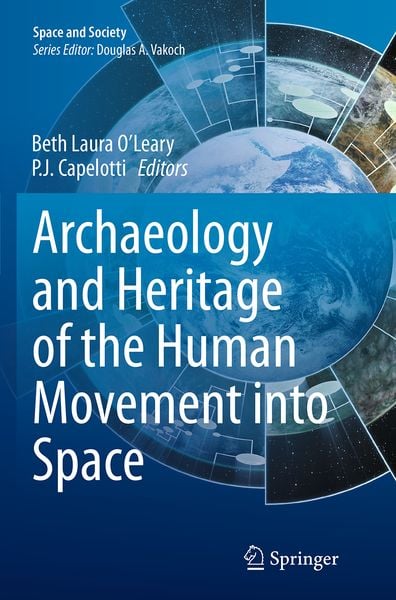 Produktbild: Archaeology and Heritage of the Human Movement into Space