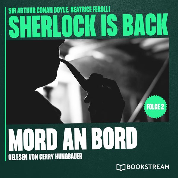 Mord an Bord - Arthur Conan Doyle , Beatrice Ferolli, Audio, 9783991408635