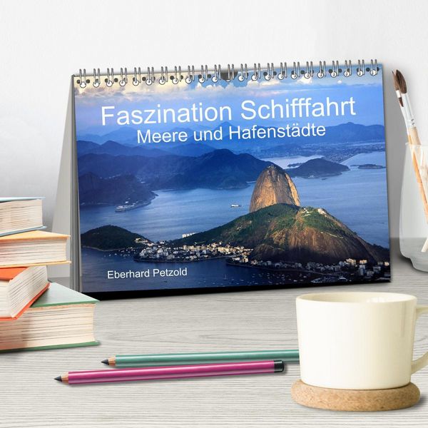 Produktbild: Faszination Schifffahrt - Meere und Hafenst&auml;dte (Tischkalender 2026 DIN A5 quer), CALVENDO Monatskalender