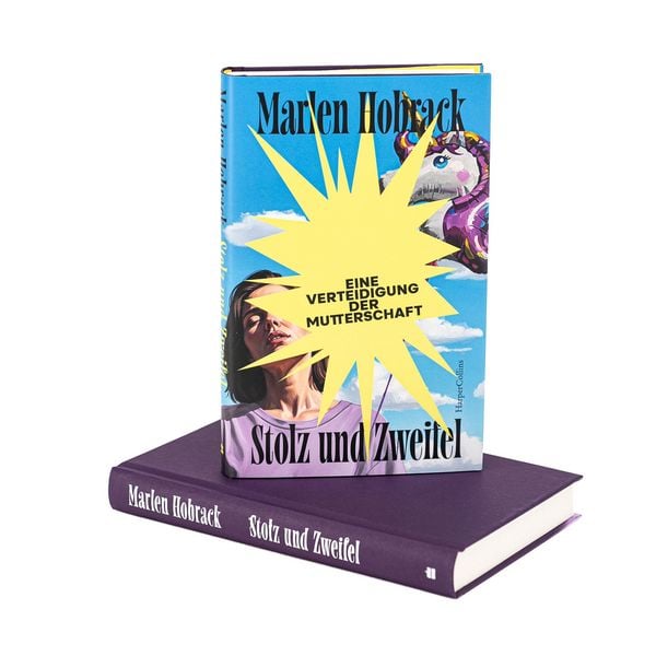 Produktbild: Stolz und Zweifel. Eine Verteidigung der Mutterschaft
