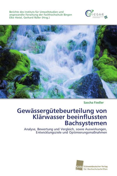 Produktbild: Gew&auml;sserg&uuml;tebeurteilung von Kl&auml;rwasser beeinflussten Bachsystemen