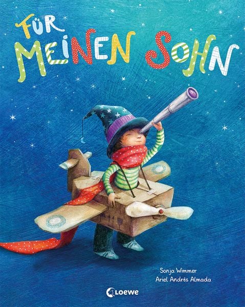 Für meinen Sohn, Gebundene Ausgabe von Ariel Andrés Almada, Loewe, 9783743211520