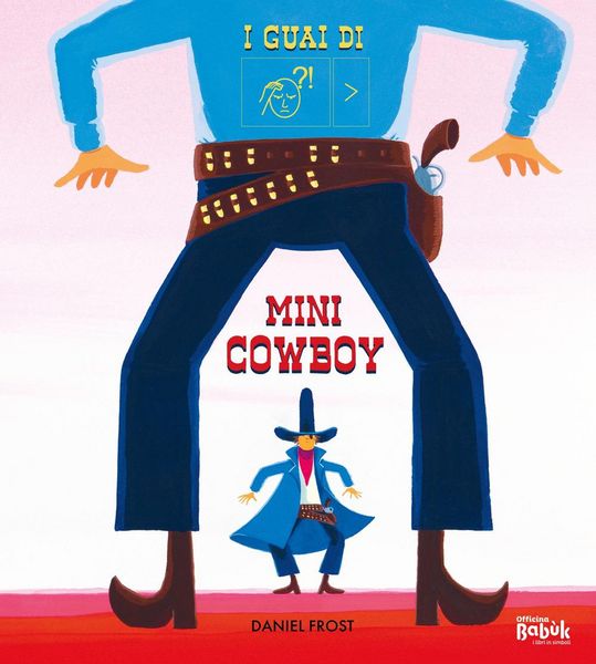 Produktbild: I guai di mini cowboy. Ediz. CAA