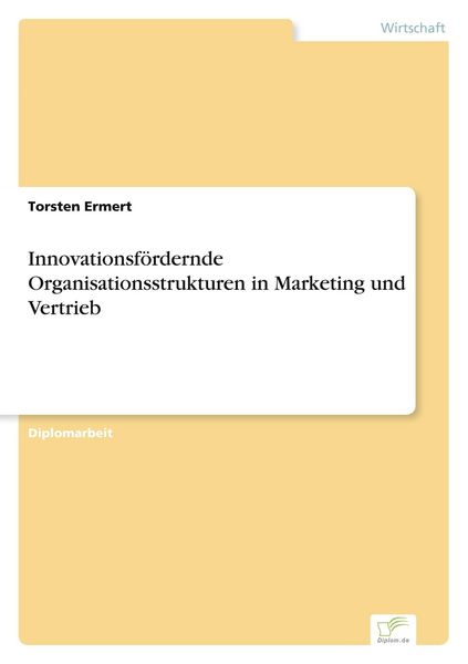 Produktbild: Innovationsf&ouml;rdernde Organisationsstrukturen in Marketing und Vertrieb