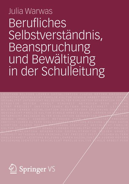 Berufliches Selbstverständnis, Beanspruchung und Bewältigung in der Schulleitung, Taschenbuch von Julia Warwas, VS Verlag für Sozialwissenschaften,