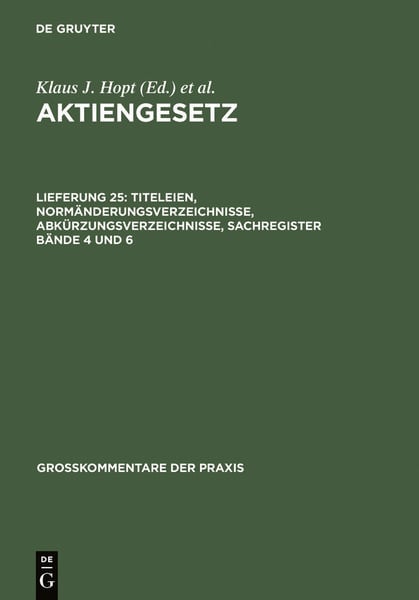 Produktbild: Aktiengesetz / Titeleien, Norm&auml;nderungsverzeichnisse, Abk&uuml;rzungsverzeichnisse, Sachregister B&auml;nde 4 und 6