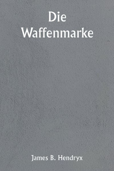 Produktbild: Die Waffenmarke