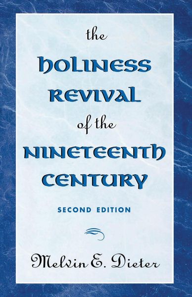 Produktbild: The Holiness Revival of the Nineteenth Century