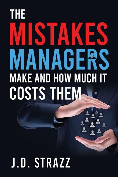 Produktbild: The Mistakes Managers Make and how much it costs them