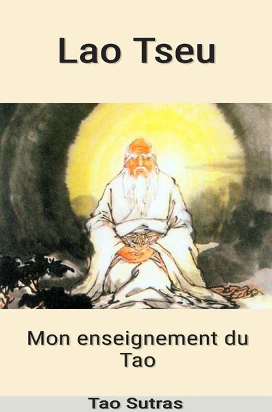 Produktbild: Lao Tseu : Mon Enseignement du Tao