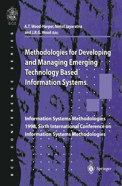 Produktbild: Methodologies for Developing and Managing Emerging Technology Based Information Systems