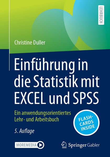 Einführung in die Statistik mit EXCEL und SPSS, Set von Christine Duller, Springer Berlin, 9783662710722