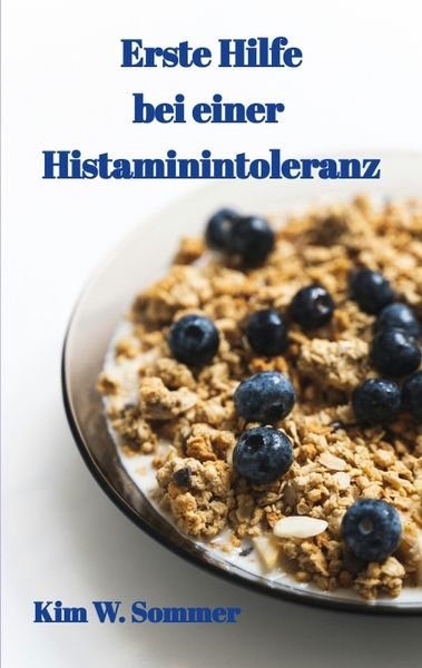 Produktbild: Erste Hilfe bei einer Histaminintoleranz