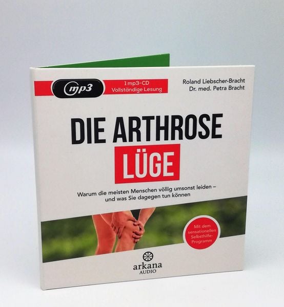Die Arthrose-Lüge
