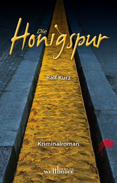 Produktbild: Die Honigspur: Freiburg Krimi. Bussards erster Fall